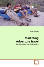 Marketing Adventure Travel. Destination South-America