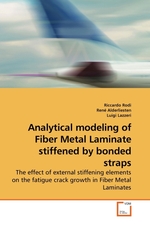 Analytical modeling of Fiber Metal Laminate stiffened by bonded straps. The effect of external stiffening elements on the fatigue crack growth in Fiber Metal Laminates