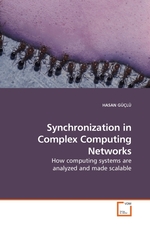 Synchronization in Complex Computing Networks. How computing systems are analyzed and made scalable