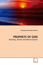 PROPHETS OF GOD. Teaching, Stories and Moral Lessons