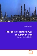 Prospect of Natural Gas Industry in Iran. Iranian Gas in Motion