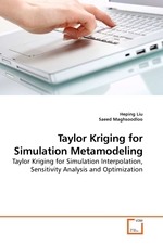 Taylor Kriging for Simulation Metamodeling. Taylor Kriging for Simulation Interpolation, Sensitivity Analysis and Optimization