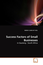 Success Factors of Small Businesses. in Gauteng - South Africa