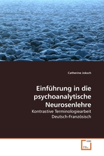 Einfuehrung in die psychoanalytische Neurosenlehre. Kontrastive Terminologiearbeit Deutsch-Franzoesisch