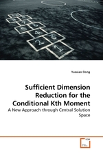 Sufficient Dimension Reduction for the Conditional Kth Moment. A New Approach through Central Solution Space