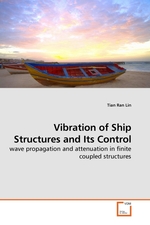 Vibration of Ship Structures and Its Control. wave propagation and attenuation in finite coupled structures