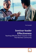 Seminar-leader Effectiveness. Teaching Effective Short Courses in the Thai Business Community