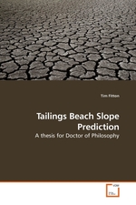 Tailings Beach Slope Prediction. A thesis for Doctor of Philosophy