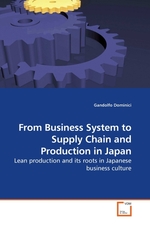 From Business System to Supply Chain and Production in Japan. Lean production and its roots in Japanese business culture