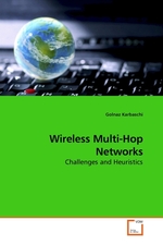 Wireless Multi-Hop Networks. Challenges and Heuristics