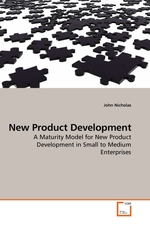 New Product Development. A Maturity Model for New Product Development in Small to Medium Enterprises