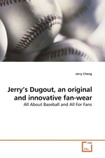 Jerry’s Dugout, an original and innovative fan-wear. All About Baseball and All For Fans