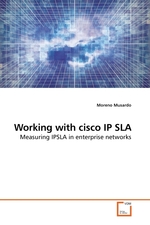 Working with cisco IP SLA. Measuring IPSLA in enterprise networks