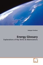 Energy Glossary. Explanations of Key Terms