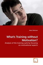 Whats Training without Motivation?. Analysis of the training cycle by focusing on motivational aspects