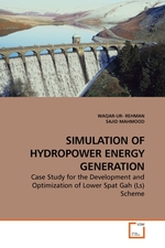 SIMULATION OF HYDROPOWER ENERGY GENERATION. Case Study for the Development and Optimization of Lower Spat Gah (Ls) Scheme