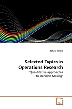 Selected Topics in Operations Research. "Quantitative Approaches to Decision Making"