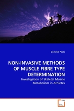 NON-INVASIVE METHODS OF MUSCLE FIBRE TYPE DETERMINATION. Investigation of Skeletal Muscle Metabolism in Athletes