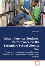 What Influences Students’ Performance on the Secondary School Literacy Test. Focusing on English as Second Language Students and English Literacy Development Students
