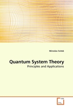 Quantum System Theory. Principles and Applications