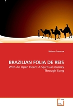 BRAZILIAN FOLIA DE REIS. With An Open Heart: A Spiritual Journey Through Song