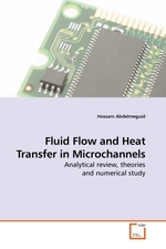 Fluid Flow and Heat Transfer in Microchannels. Analytical review, theories and numerical study