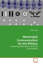 Meaningful Communication for the Military. Interacting Effectively in Air Force Environments
