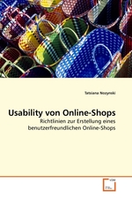 Usability von Online-Shops. Richtlinien zur Erstellung eines benutzerfreundlichen Online-Shops