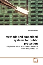 Methods and embedded systems for public protection. Insights on what technology can do to warn and protect us