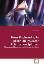 Stress Engineering In Silicon-on-insulator Polarization Splitters. Theory And Experimental Demonstrations