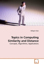 Topics in Computing Similarity and Distance. Concepts, Algorithms, Applications