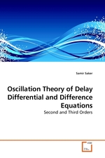 Oscillation Theory of Delay Differential and Difference Equations. Second and Third Orders