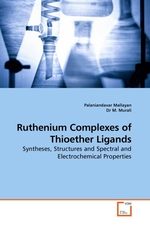 Ruthenium Complexes of Thioether Ligands. Syntheses, Structures and Spectral and Electrochemical Properties