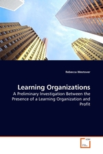 Learning Organizations. A Preliminary Investigation Between the Presence of a Learning Organization and Profit