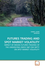 FUTURES TRADING AND SPOT MARKET VOLATILITY. IMPACT OF INDIAN FUTURES TRADING OF THE UNDERLYING INDEX S