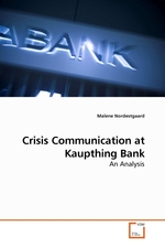 Crisis Communication at Kaupthing Bank. An Analysis