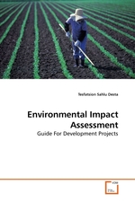 Environmental Impact Assessment. Guide For Development Projects