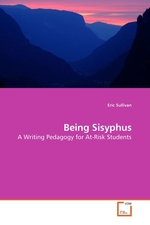 Being Sisyphus. A Writing Pedagogy for At-Risk Students