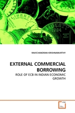 EXTERNAL COMMERCIAL BORROWING. ROLE OF ECB IN INDIAN ECONOMIC GROWTH