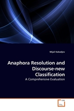 Anaphora Resolution and Discourse-new Classification. A Comprehensive Evaluation