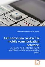Call admission control for mobile communication networks. A dynamic method for bandwidth allocation in cellular communication sytems