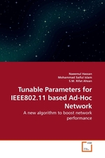 Tunable Parameters for IEEE802.11 based Ad-Hoc Network. A new algorithm to boost network performance