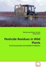 Pesticide Residues in Wild Plants. Environmental and Health Problems