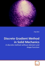 Discrete Gradient Method in Solid Mechanics. A discrete method without element and shape function