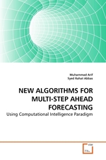 NEW ALGORITHMS FOR MULTI-STEP AHEAD FORECASTING. Using Computational Intelligence Paradigm