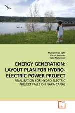 ENERGY GENERATION: LAYOUT PLAN FOR HYDRO-ELECTRIC POWER PROJECT. FINALIZATION FOR HYDRO ELECTRIC PROJECT FALLS ON NARA CANAL