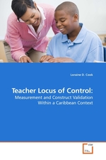 Teacher Locus of Control:. Measurement and Construct Validation Within a Caribbean Context
