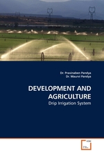 DEVELOPMENT AND AGRICULTURE. Drip Irrigation System