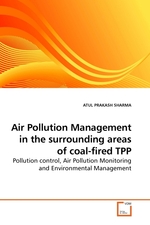 Air Pollution Management in the surrounding areas of coal-fired TPP. Pollution control, Air Pollution Monitoring and Environmental Management