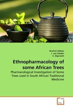 Ethnopharmacology of some African Trees. Pharmacological Investigation of Some Trees used in South African Traditional Medicine